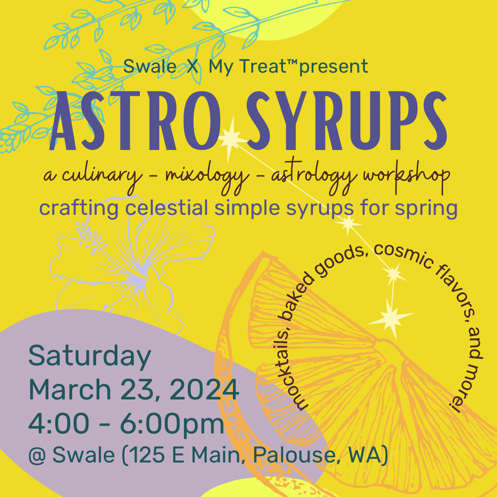 
                  
                    Astro Syrups: Crafting Celestial Simple Syrups for Spring (A Culinary-Mixology-Astrology Workshop)
                  
                