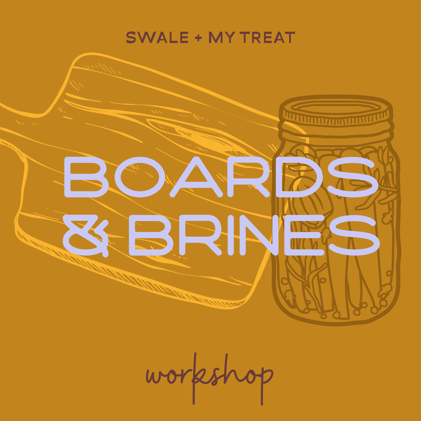 
                  
                    Boards + Brines
                  
                
