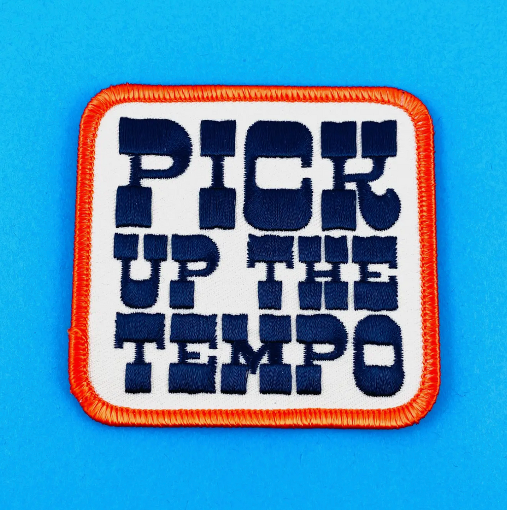 Pick Up The Tempo Patch
