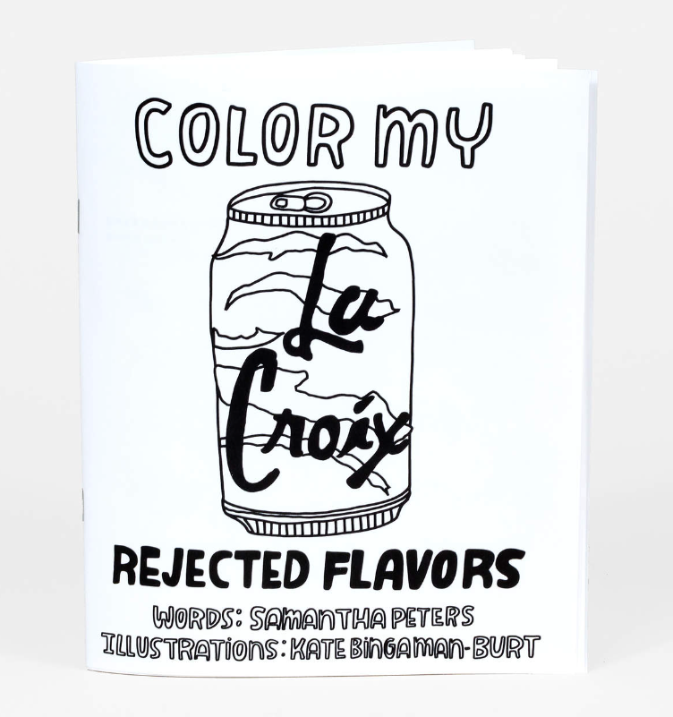 
                  
                    Color My La Croix: Rejected Flavors Coloring Book
                  
                